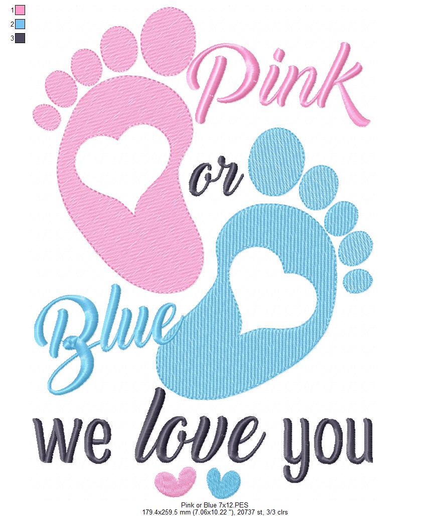 Pink or Blue We Love You - Fill Stitch - Machine Embroidery Design