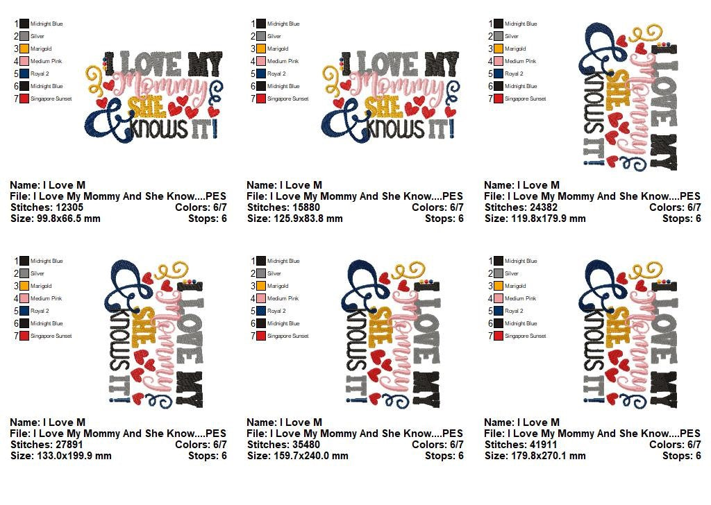 I Love My Mommy & She Knows It – Fill Stitch – Machine Embroidery Design