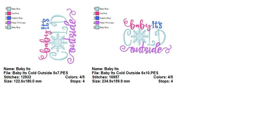 Baby It’s Cold Outside Winter Phrase – Satin Stitch – Machine Embroidery Design