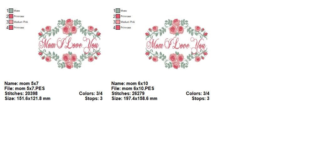 Mom I Love You Floral – Satin Stitch – Machine Embroidery Design