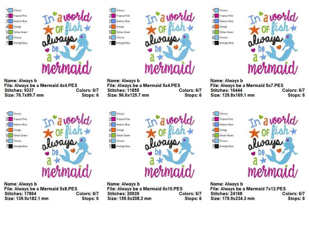 In a World of Fish Always Be a Mermaid – Fill Stitch – Machine Embroidery Design