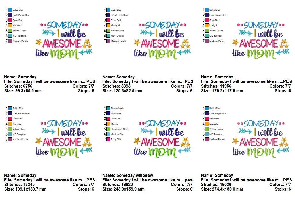 Someday I Will Be Awesome Like Mom – Satin Stitch – Machine Embroidery Design