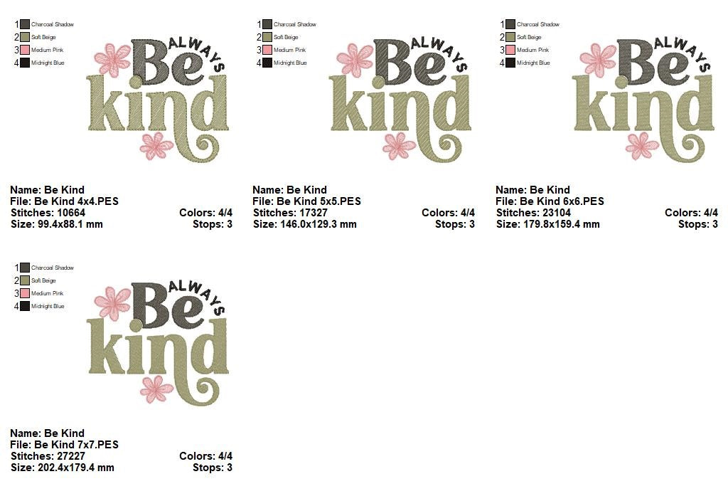 Always Be Kind - Fill Stitch - Machine Embroidery Design