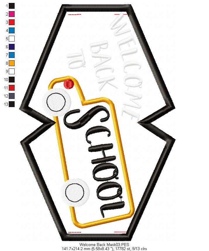 Welcome back to School Face Mask - ITH Project - Machine Embroidery Design