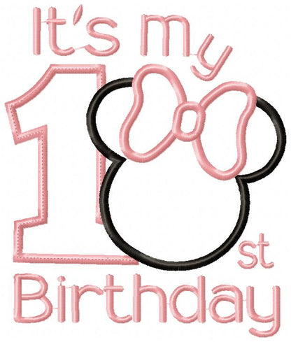 It's My 1st Birthday Mouse Ears Girl Number 1 One - Applique Embroidery