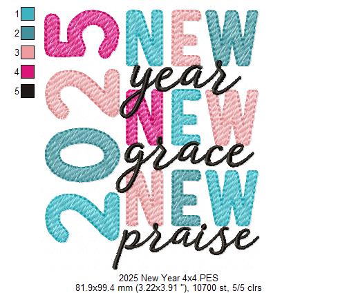 2025 New Year New Grace New Praise - Rippled Stitch - Machine Embroidery Design