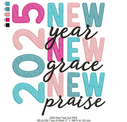 2025 New Year New Grace New Praise - Rippled Stitch - Machine Embroidery Design