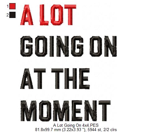 Taylor Swift Eras Tour A Lot Going On At The Moment - Fill Stitch - Machine Embroidery Design