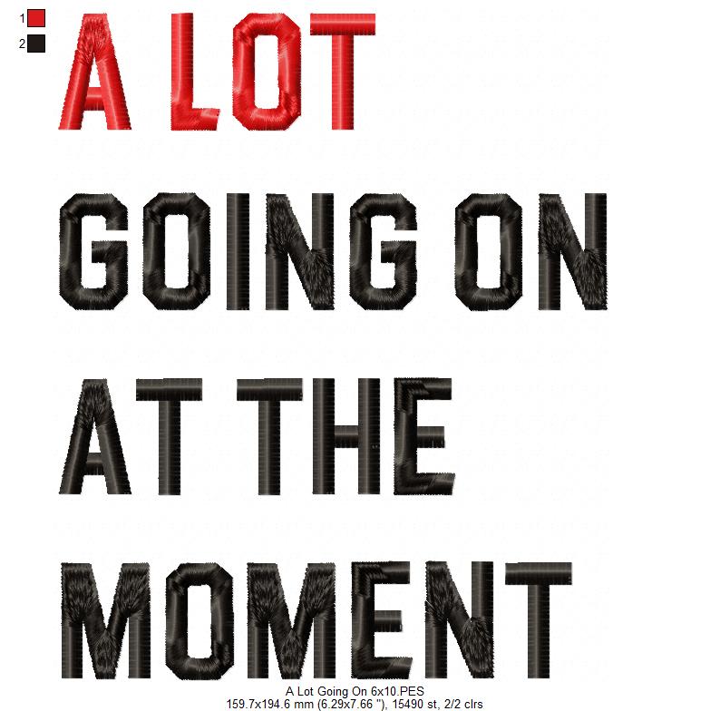 Taylor Swift Eras Tour A Lot Going On At The Moment - Fill Stitch - Machine Embroidery Design