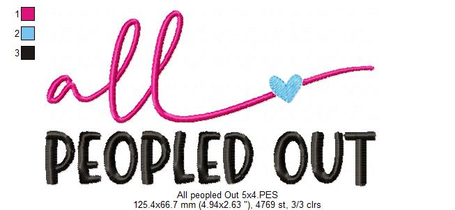 Nope Not Today ... All Peopled Out - Fill Stitch - Set of 2 designs - Machine Embroidery Design