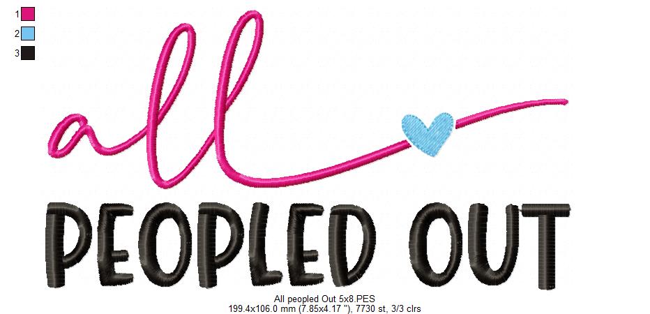 Nope Not Today ... All Peopled Out - Fill Stitch - Set of 2 designs - Machine Embroidery Design
