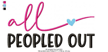 Nope Not Today ... All Peopled Out - Fill Stitch - Set of 2 designs - Machine Embroidery Design