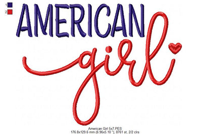 🇺🇸 American Girl ❤️ – Satin Stitch – Machine Embroidery Design