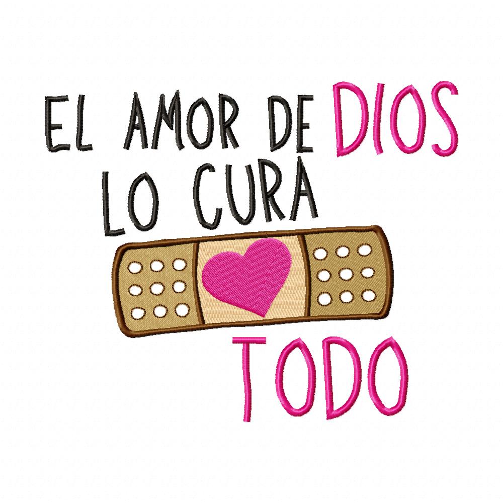 El Amor de Dios lo Cura Todo - Fill Stitch - Machine Embroidery Design