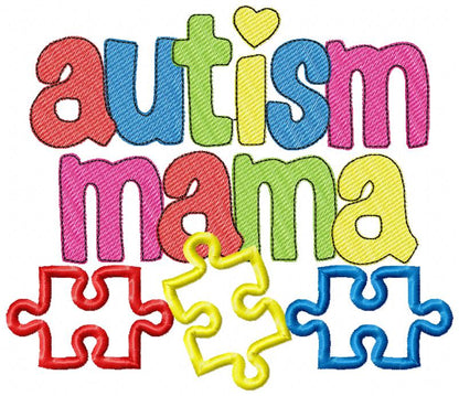 Autism Mama - Applique & Sketch Stitch - Machine Embroidery Design