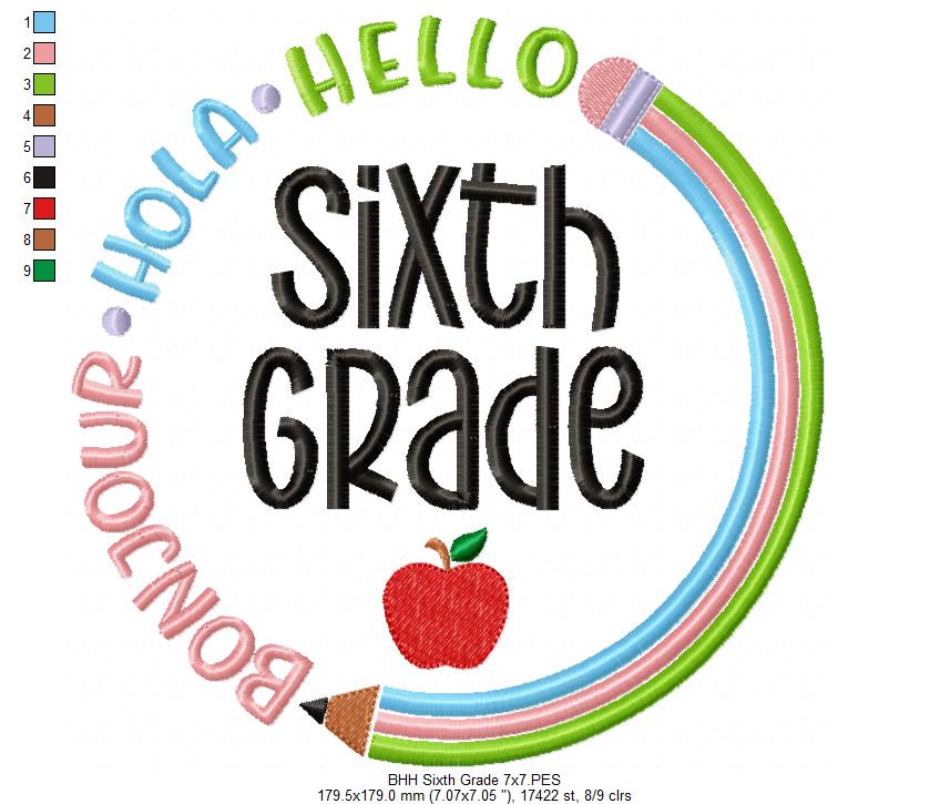 Bonjour Hola Hello Sixth Grade - Fill Stitch - Machine Embroidery Design