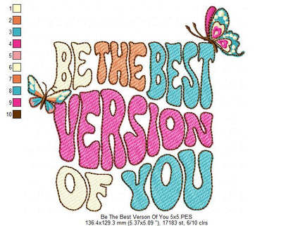 Retro Be The Best Version Of You - Fill Stitch - Machine Embroidery Design
