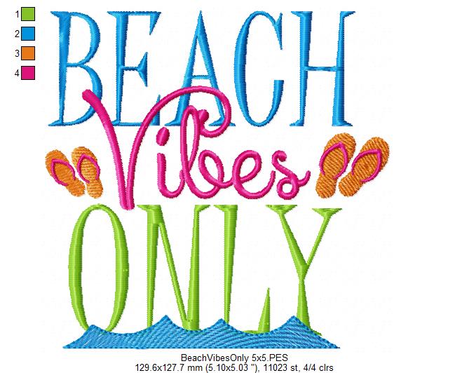 Beach Vibes Only - Fill Stitch - Machine Embroidery Design