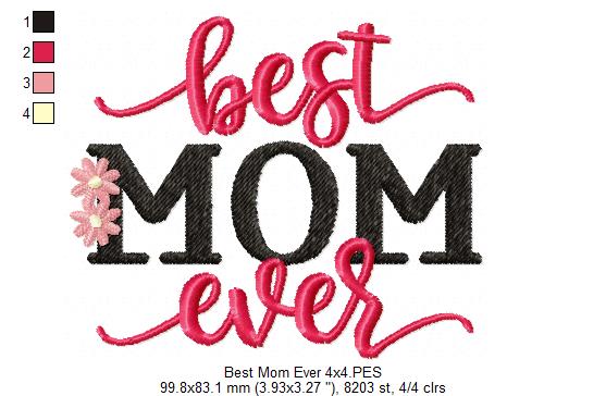 Best Mom Ever - Fill Stitch - Machine Embroidery Design