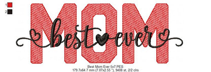 Best Mom Ever - Fill Stitch - Machine Embroidery Design