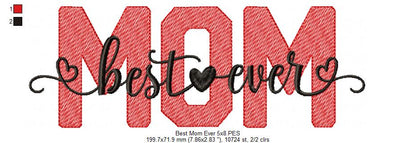 Best Mom Ever - Fill Stitch - Machine Embroidery Design