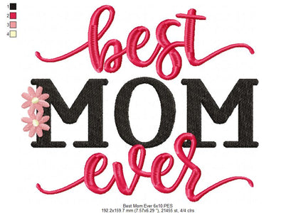 Best Mom Ever - Fill Stitch - Machine Embroidery Design