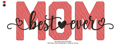 Best Mom Ever - Fill Stitch - Machine Embroidery Design