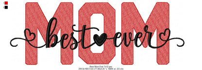 Best Mom Ever - Fill Stitch - Machine Embroidery Design