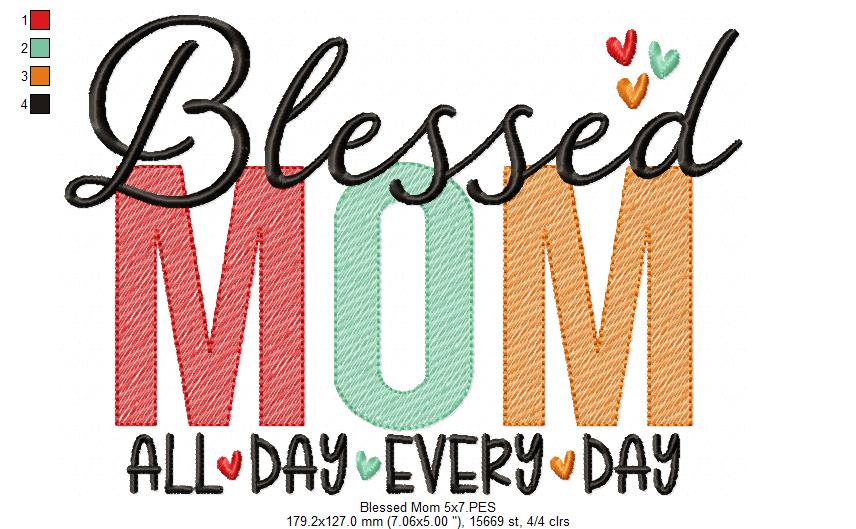 Blessed Mom - Fill Stitch - Machine Embroidery Design