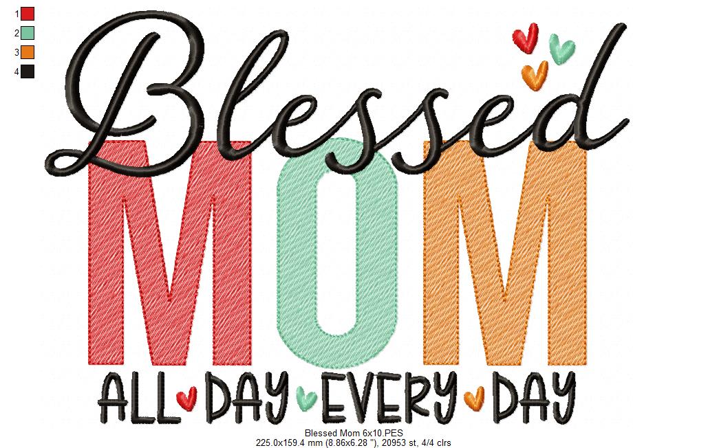 Blessed Mom - Fill Stitch - Machine Embroidery Design
