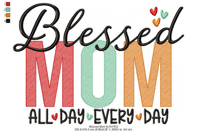 Blessed Mom - Fill Stitch - Machine Embroidery Design