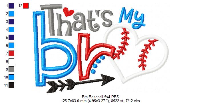 That's My Bro Baseball - Applique - Machine Embroidery Design
