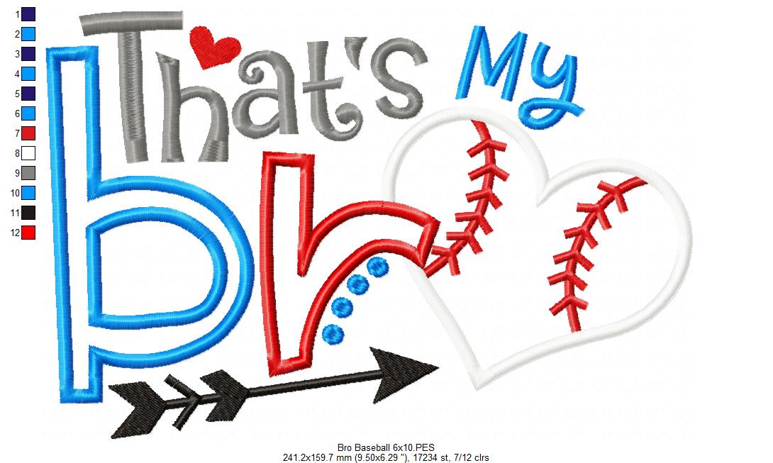 That's My Bro Baseball - Applique - Machine Embroidery Design