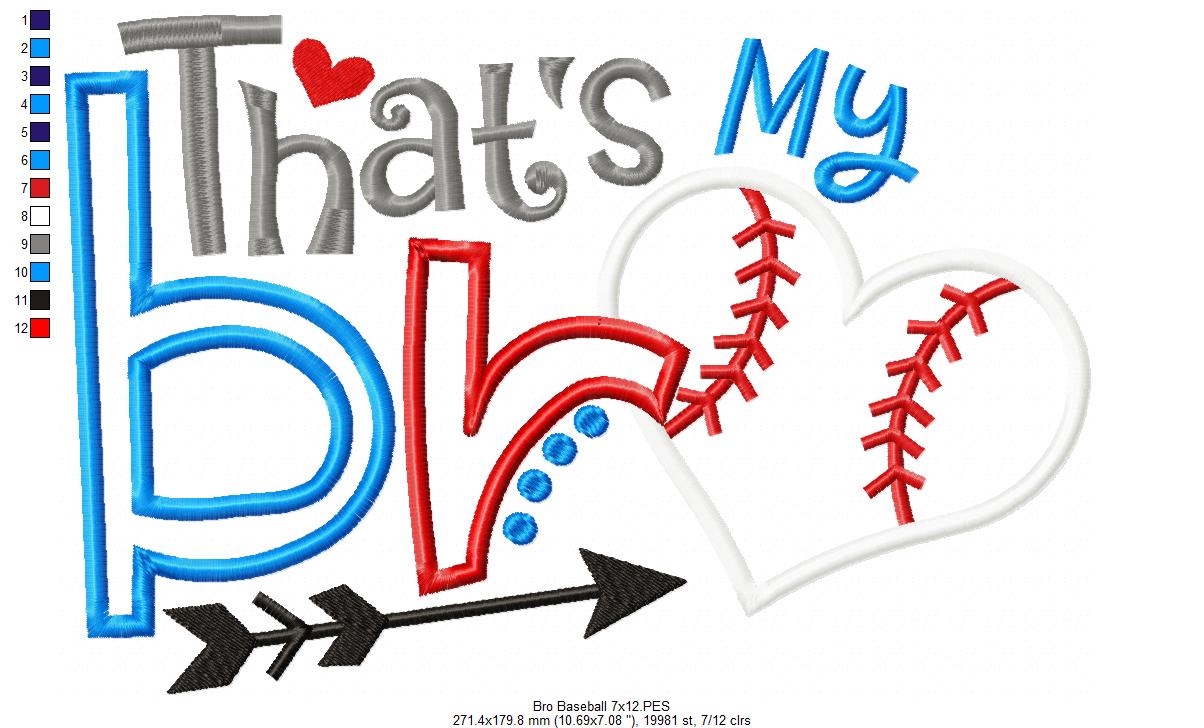 That's My Bro Baseball - Applique - Machine Embroidery Design