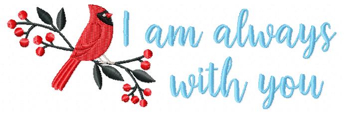 Cardinal I am Always with You - Fill Stitch - Machine Embroidery Design