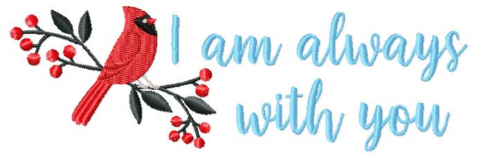 Cardinal I am Always with You - Fill Stitch Machine Embroidery Design