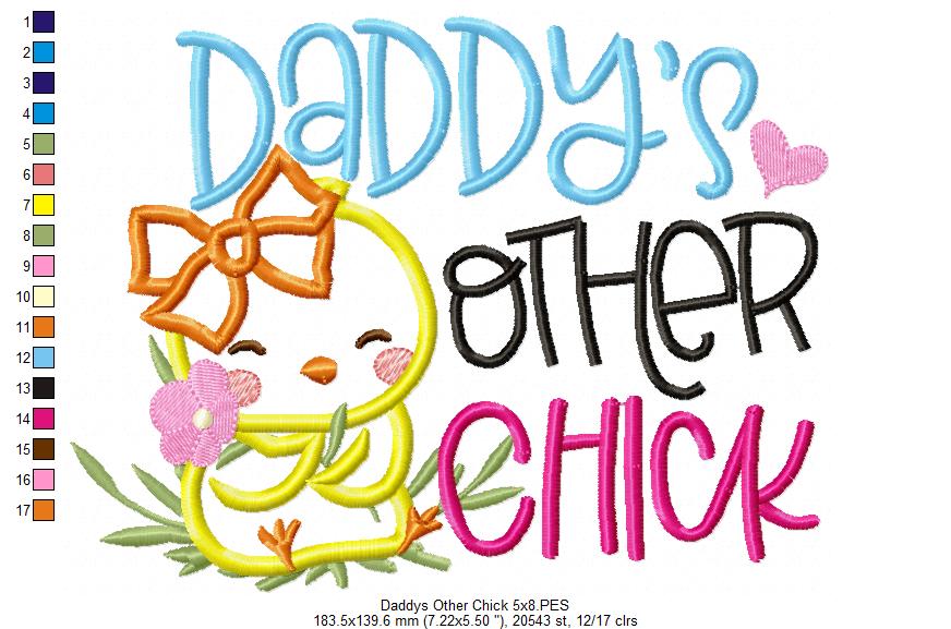 Daddy's Other Chick - Applique - Machine Embroidery Design