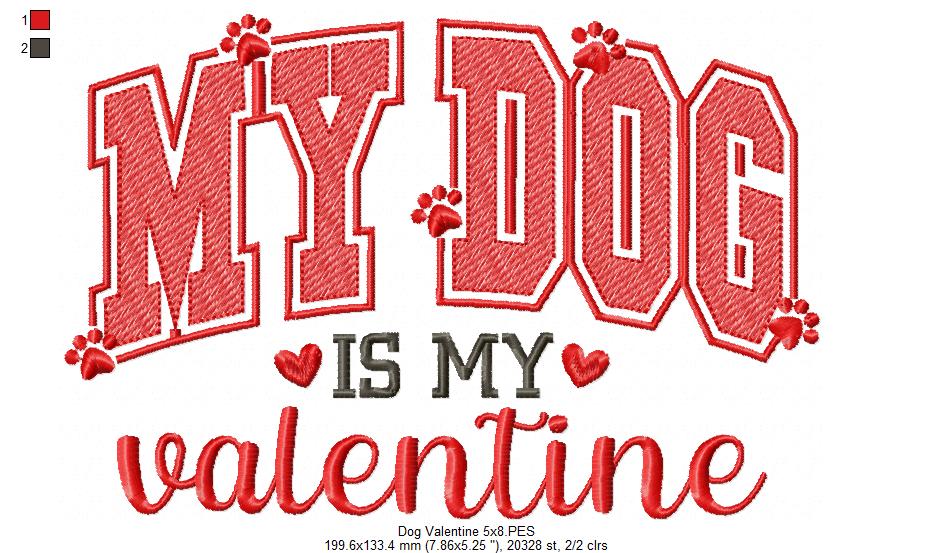 My Dog is my Valentine - Rippled Stitch - Machine Embroidery Design