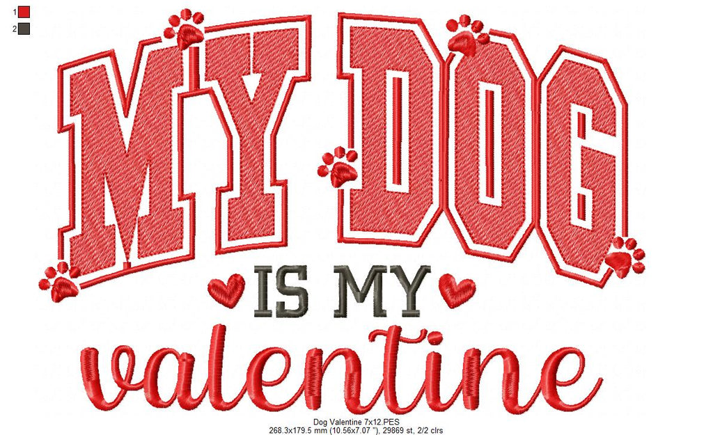 My Dog is my Valentine - Rippled Stitch - Machine Embroidery Design