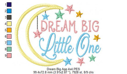 Dream Big Little One - Applique - Machine Embroidery Design