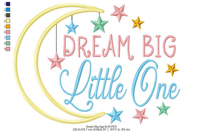 Dream Big Little One - Applique - Machine Embroidery Design