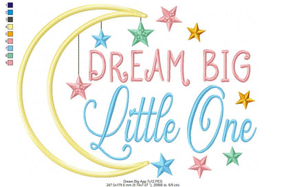 Dream Big Little One - Applique - Machine Embroidery Design