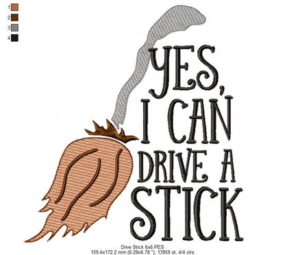 Yes I Can Drive a Stick - Fill Stitch - Machine Embroidery Design