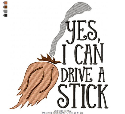 Yes I Can Drive a Stick - Fill Stitch - Machine Embroidery Design