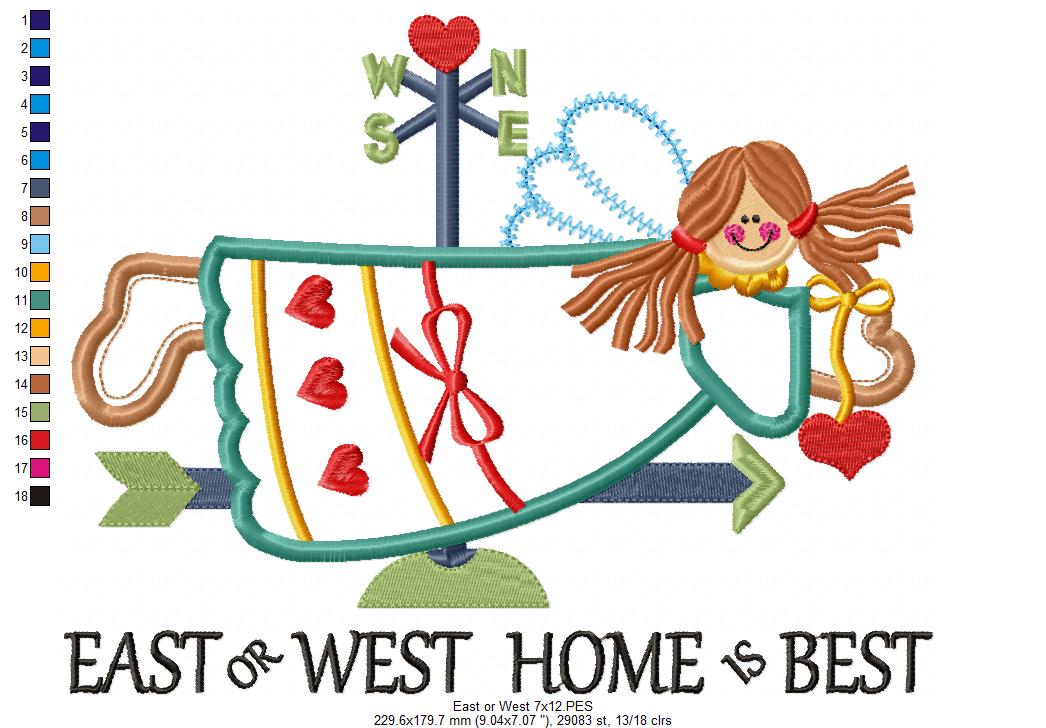 East or West Home is Best - Applique - Machine Embroidery Design