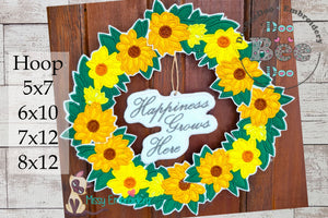 Sunflower Wreath Happiness Grows Here- ITH Project - Machine Embroidery Design