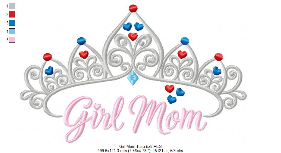 Girl Mom Royal Tiara - Satin Stitch - Machine Embroidery Design