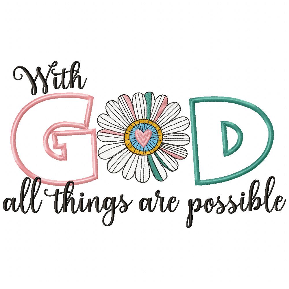 With God All Things Are Possible - Applique - Machine Embroidery Design