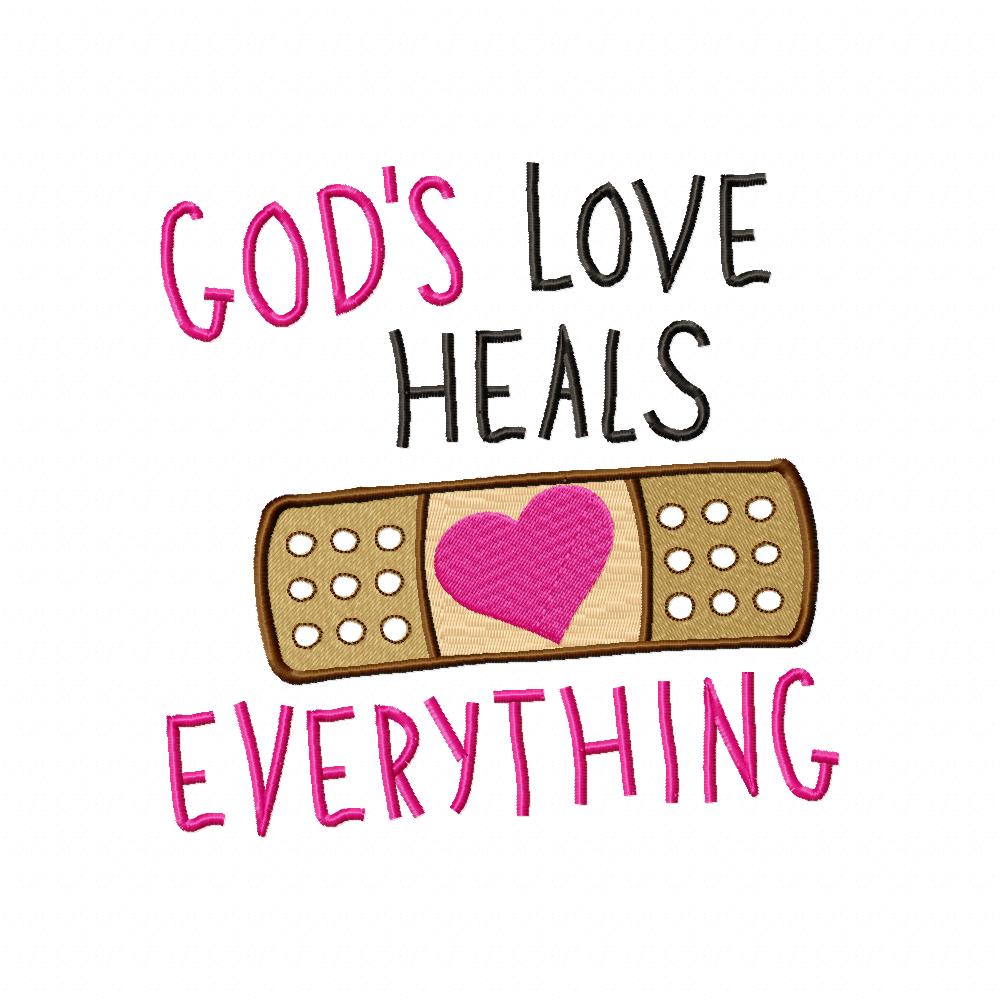 God's Love Heals Everything - Fill Stitch - Machine Embroidery Design