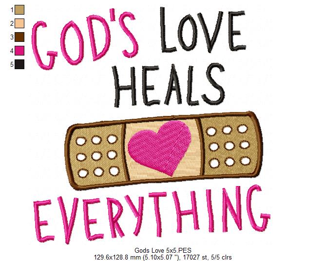 God's Love Heals Everything - Fill Stitch - Machine Embroidery Design